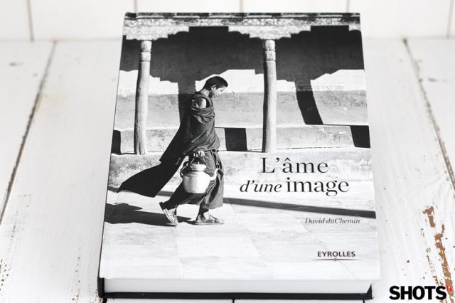 David Duchemin L Ame Du Photographe David duChemin photographe et raconteur d'histoire